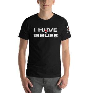 I Have Motor Addicts Enthusiasts Issues T-Shirt