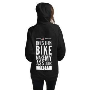 Does this bike make my ass look fast? Motor Addicts Unisex Hoodie